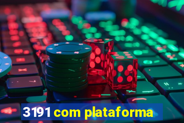 3191 com plataforma